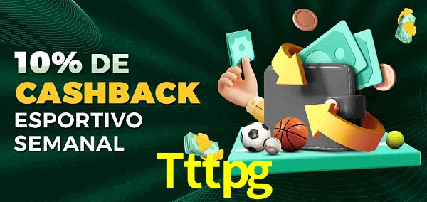 10% de bônus de cashback na Tttpg